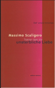 Massimo Scaligero: Traktat über die unsterbliche Liebe