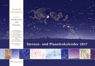 Liesbeth Bisterbosch:  Sternen- und Planetenkalender 2017