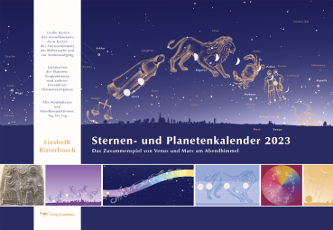 Liesbeth Bisterbosch:    Sternen- und Planetenkalender 2023.   Das Zusammenspiel von Venus und Mars am Abendhimmel