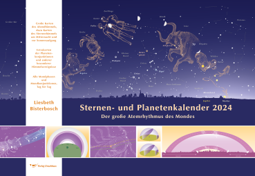 Liesbeth Bisterbosch:   Sternen- und Planetenkalender 2024.   Der große Atemrhythmus des Mondes