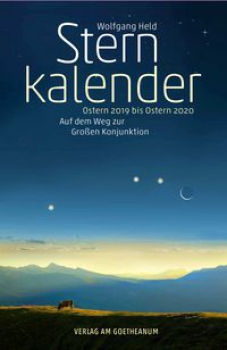 Wolfgang Held: Sternkalender Ostern 2019 bis Ostern 2020