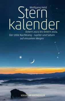 Wolfgang Held:  Sternkalender Ostern 2023 bis Ostern 2024