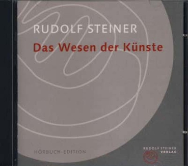 Rudolf Steiner:  Hörbuch - Das Wesen der Künste  Gelesen von Dorothea Deimann; Klavier Hristo Kazakov