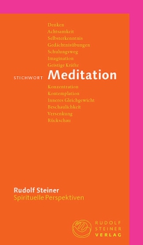 Rudolf Steiner:   Stichwort Meditation