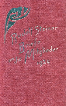 Rudolf Steiner:   Briefe an die Mitglieder 1924