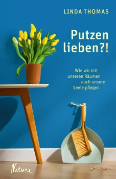 Linda Thomas :     Putzen lieben?!
