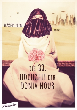 Hazem Ilmi:  Die 33. Hochzeit der Donia Nour