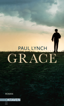 Paul Lynch:  Grace,  Roman