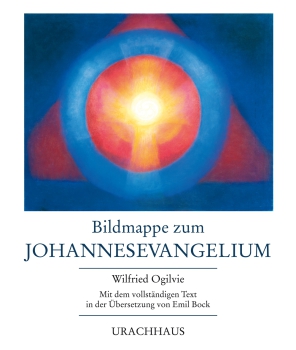 Emil Bock / Wilfried Ogilvie: Bildmappe zum Johannesevangelium
