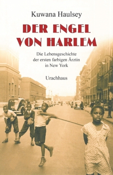 Kuwana Haulsey: Der Engel von Harlem