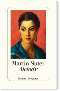 Martin Suter : Melody