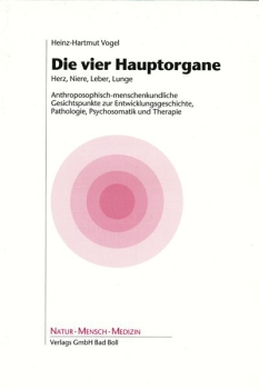 Heinz-Hartmut Vogel: Die vier Hauptorgane - Herz, Niere, Leber, Lunge ( pdf-Download )