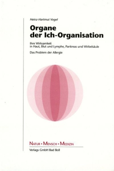 Heinz-Hartmut Vogel: Organe der Ich-Organisation ( pdf-Download )