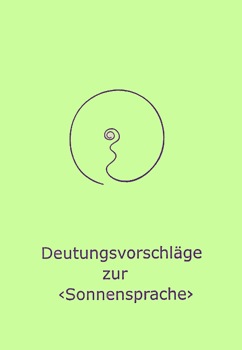 Martin Barkhoff .  Deutungsvorschläge zur Sonnensprache