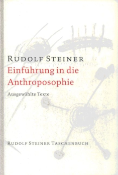 Rudolf Steiner : TB 656   Einführung in die Anthroposophie.   Ausgewählte Texte