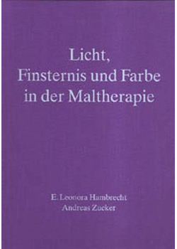 E. Leonora Hambrecht: Liane Collot d'Herbois,   Licht, Finsternis und Farbe in der Maltherapie  2,1  Fallstudien aus der anthroposophischen Medizin