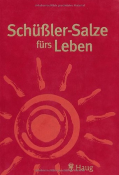 Thomas Feichtinger (Autor), Susana Niedan-Feichtinger :  Schüßler-Salze fürs Leben.    Gebundene Ausgabe  ( keine Neuauflage )
