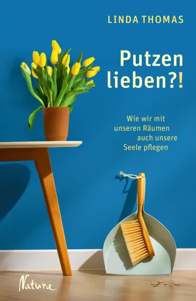 Linda Thomas :     Putzen lieben?!