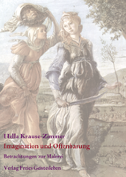 Hella Krause-Zimmer, hrsg. von Jean-Claude Lin und Evelies Schmidt:  Offenbare Geheimnisse der christlichen Jahresfeste / Imagination und Offenbarung. Gesammelte Betrachtungen zur Malerei Bd.1 und Bd.2,