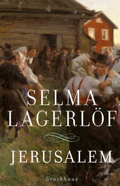 Selma Lagerlöf:  Jerusalem