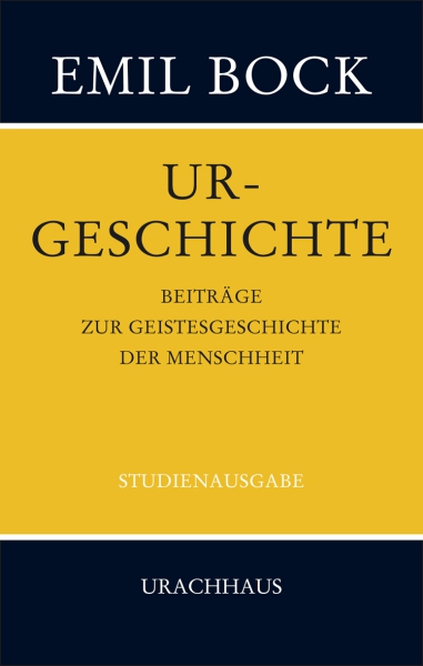 Emil Bock: Beiträge zur Geistesgeschichte der Menschheit.  Studienausgabe in 7 Bänden