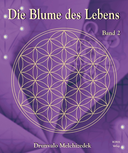 Drunvalo Melchizedek:  Blume des Lebens Band 2 ( gebunden ) - Antquariat