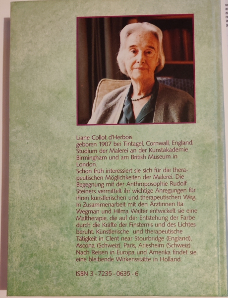 Liane Collot d´Herbois :  Licht, Finsternis und Farbe in Maltherapie ( antiquarisch )