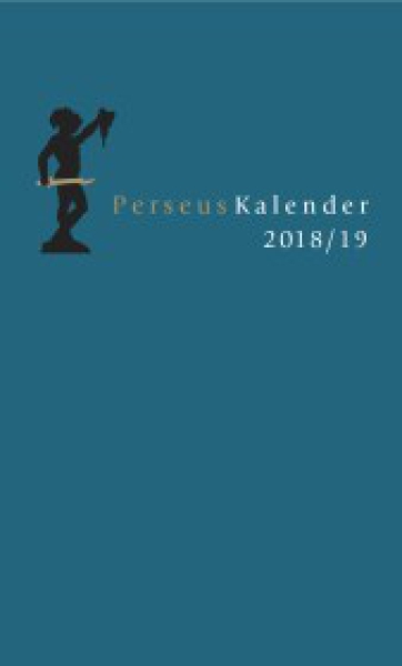 Marcel Frei ,Thomas Meyer: Perseus–Kalender 2018/19 , Jahreskalender von Januar 2018 bis Ostern 2019