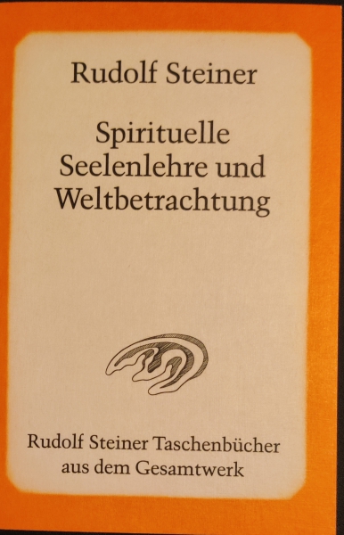 Rudolf Steiner : TB 681   Spirituelle Seelenlehre und Weltbetrachtung