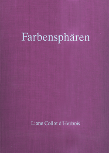 Liane Collot d'Herbois :  Farbensphären