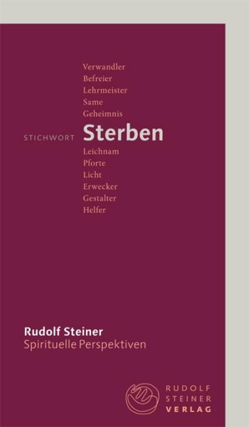 Rudolf Steiner:   Stichwort Sterben