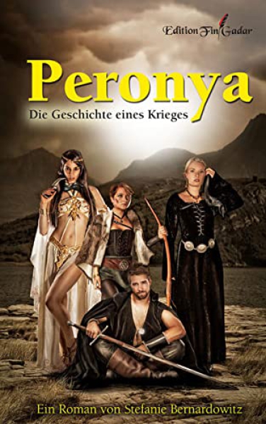 Stefanie Bernardowitz :  Peronya: Die Geschichte eines Krieges  (Taschenbuch)