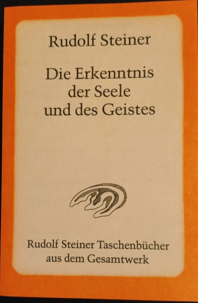 Rudolf Steiner : TB 685   Die Erkenntnis der Seele und des Geistes